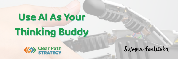 use AI as your thinking buddy