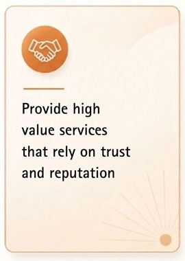 High value services, trust